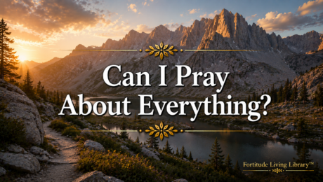 Can I Pray About Everything Can I Pray About Everything