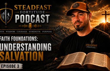 Episode-3-16-9-format Ep. 3: Faith Foundations - Understanding Salvation
