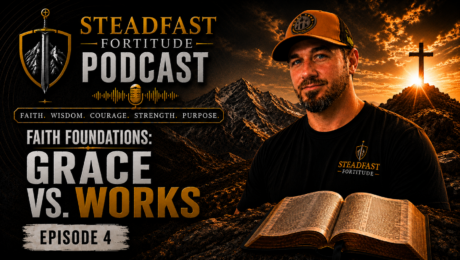 Episode-4-Image-16-9-format Ep. 4: Faith Foundations - Grace vs. Works Image