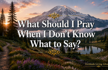 What Should I Pray When I Dont Know What to Say